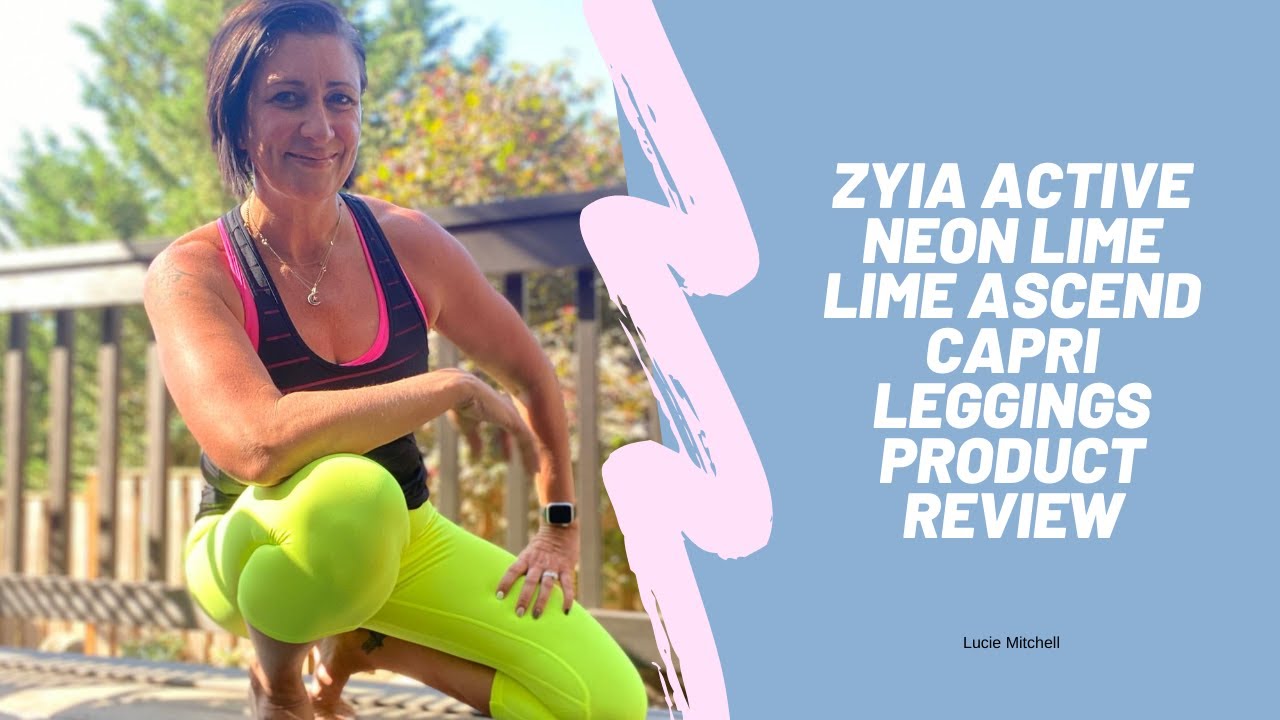 Zyia Active Neon Lime Ascend Capri Leggings Review YouTube