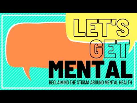 Mad Pride | Let's Get Mental Podcast
