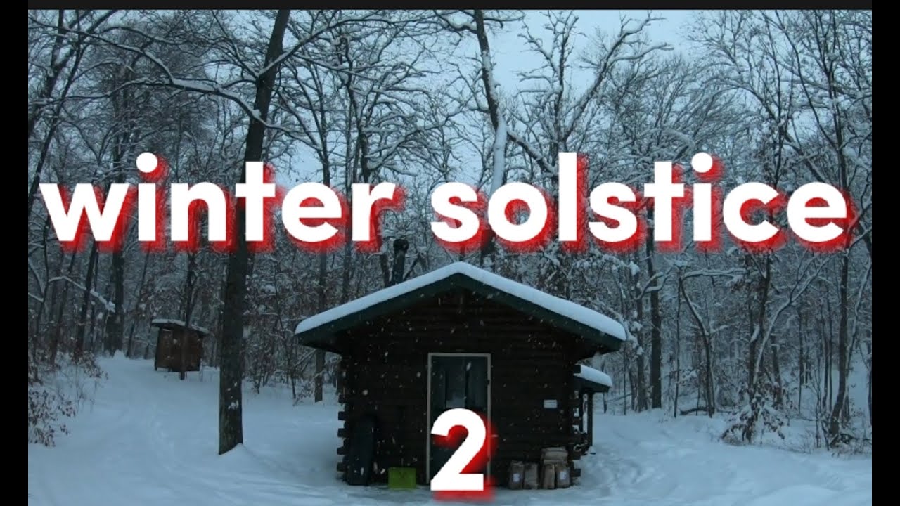 Out camping in a winter storm warning in Central Minnesota in -11 degree weather on winter solstice