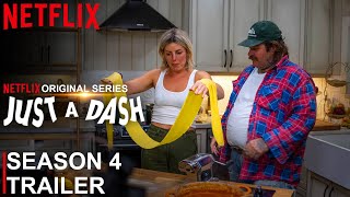 Just A Dash Season 4 Trailer Just A Dash Season 4 Trailer Netflix