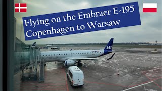 First time flying on the Brazilian Embraer E-195! Copenhagen CPH to Warsaw Chopin Airport WAW