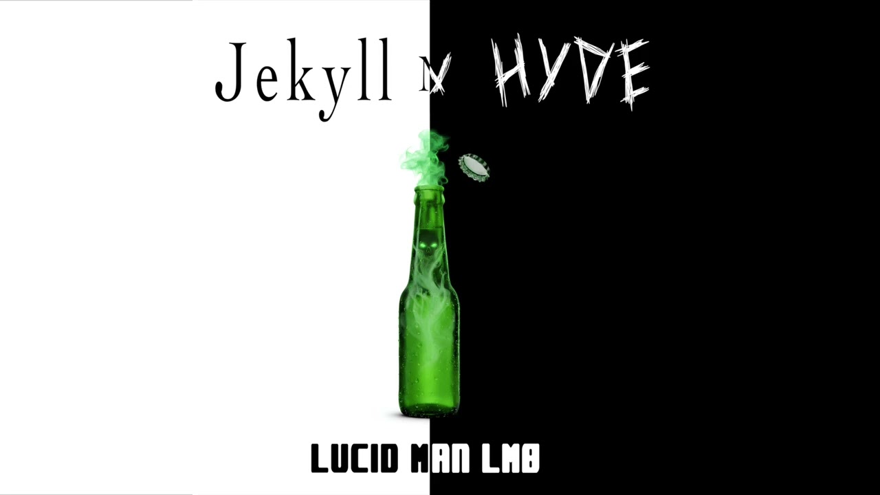 LUCID MAN LM8 - Jekyll N Hyde (Audio)