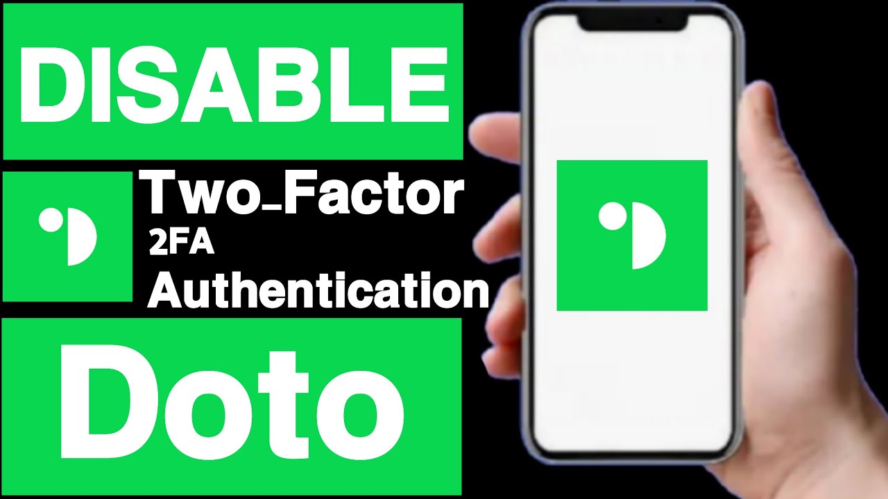 How to disable two factor authentication on doto account||Turn off 2-step verification on doto