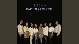 Kadınların Sesi - Grup Susika