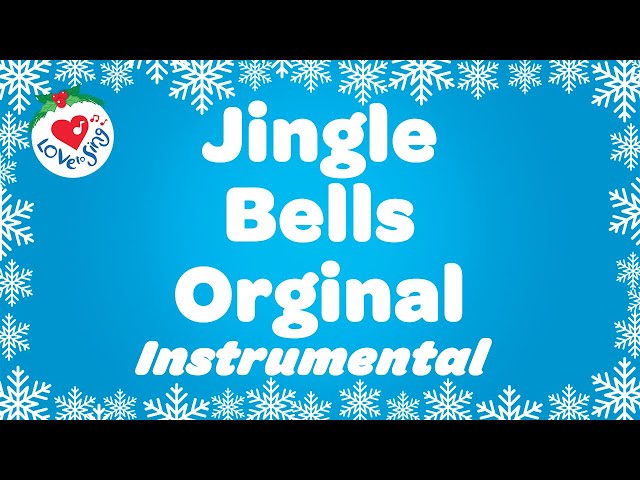 Jingle Bells Original Christmas Song with Lyrics