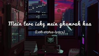 Download Lagu main tere ishq mein ghumrah hua - Darshan Raval - Slowed And Reverb #status MP3
