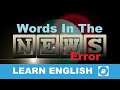 Error - English Vocabulary News Word