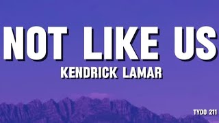Kendrick Lamar_Not like us (Drake Diss) lyrics