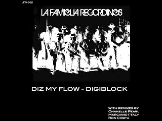 YouTubeでDiz My Flow (Chanelle Pearl Remix) - DigiBlock [La Famiglia Recordings]を視聴