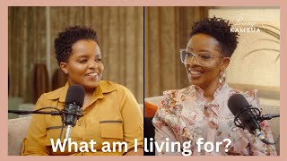 Being KAMBUA | What Am I Living For? (Sharon Wangene)