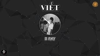 [2015] Viết - B Ray