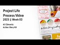 2021 Project Life Process | Week 03