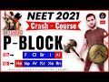 P Block Group 17 and 18 | NEET 2021 Preparation | NEET Questions | | NEET Chemistry | Arvind sir