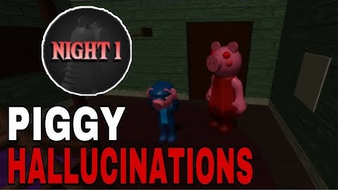 PIGGY HALLUCINATIONS: NIGHT 1 ENDING