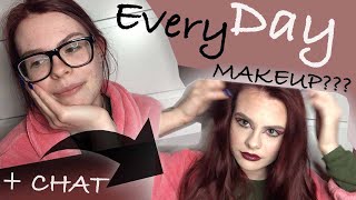 MY EVERYDAY MAKEUP (kinda) + CHAT