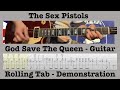 God save the queen  the sex pistols  guitar lesson  rolling tab  no talking   just play