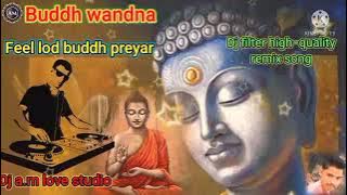 Karuna Barsane wale ho dj filter high quality dj remix Buddha song enostion sounddj a.m love studio