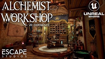 Alchemist Workshop - Playable VR Experience