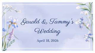 The Wedding of Garald and Tammy Sanders