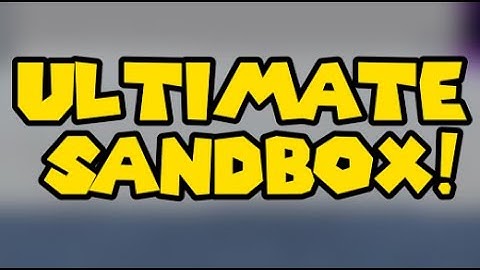 ULTIMATE SANDBOX (BONELAB CUSTOM MAP I MADE)