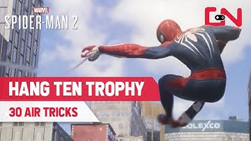 How to Perform 30 Air Tricks in Spider Man 2 - Hang Ten Trophy Guide