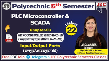 #22 UPBTE Polytechnic Fifth 5th Semester PLC Microcontroller & SCADA || PLC || JE CLASSES Meerut