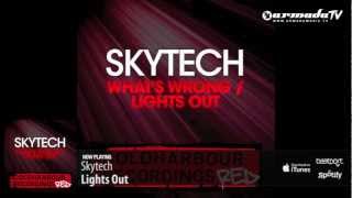 Skytech - Lights Out (Original Mix)