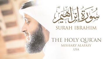 سورة إبراهيم مشاري راشد العفاسي | من صلاة التراويح والقيام كاليفورنيا 1430هـ - 2009م