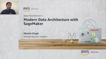 AWS Analytics Bytes: Modern Data Architecture with Amazon SageMaker | Amazon Web Services