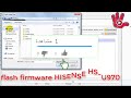 flash firmware HISENSE HS-U970