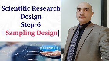 Scientific Research Design|Step-6| Sampling Design |English|