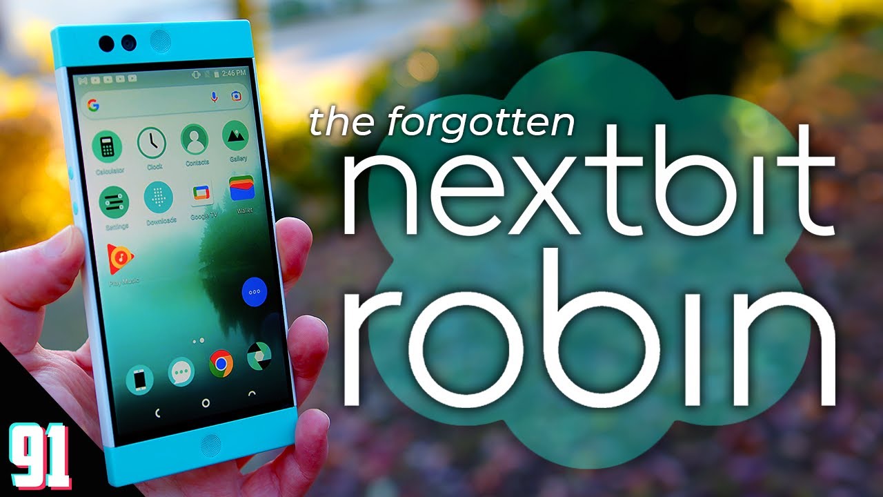 The Forgotten Nextbit Robin   2024 Review