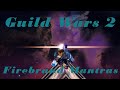 Firebrand Mantras Guild Wars 2 (Pre May 11 2021 Patch)