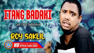 Roy Saklil - ITANG BADAKI (Lyrics)