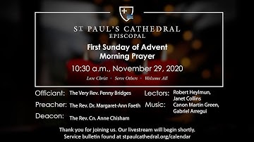 10:30 a.m. The First Sunday of Advent November 29, 2020.