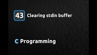 C Programming Language - Clearing stdin buffer