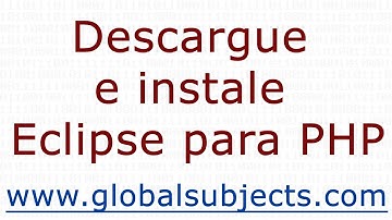 Descargue e instale Eclipse para PHP