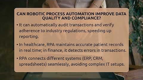 Can Robotic Process Automation Improve Data Quality And Compliance? - Talking Tech Trends