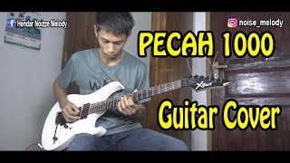 Pecah Seribu Guitar Cover By:Hendar chords