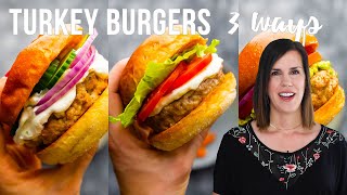 PERFECT Turkey Burgers 3 ways | Juicy, Flavorful, Freezer Tips