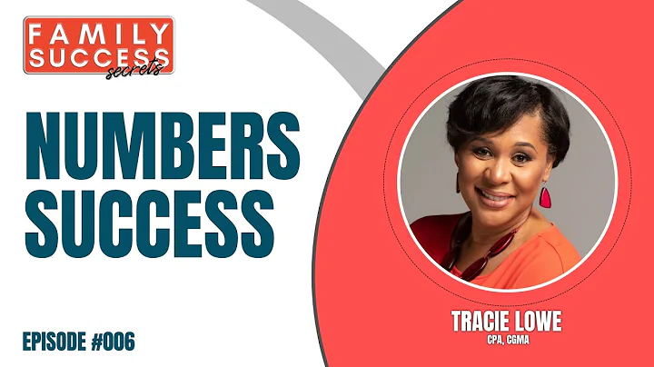 EP 6 Numbers Success with Tracie Lowe