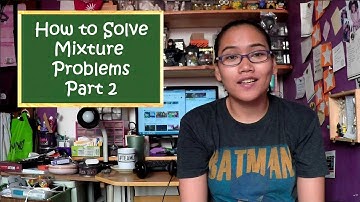 Mixture Problems Part 2 - Dealing with Pure Components - Word Problems