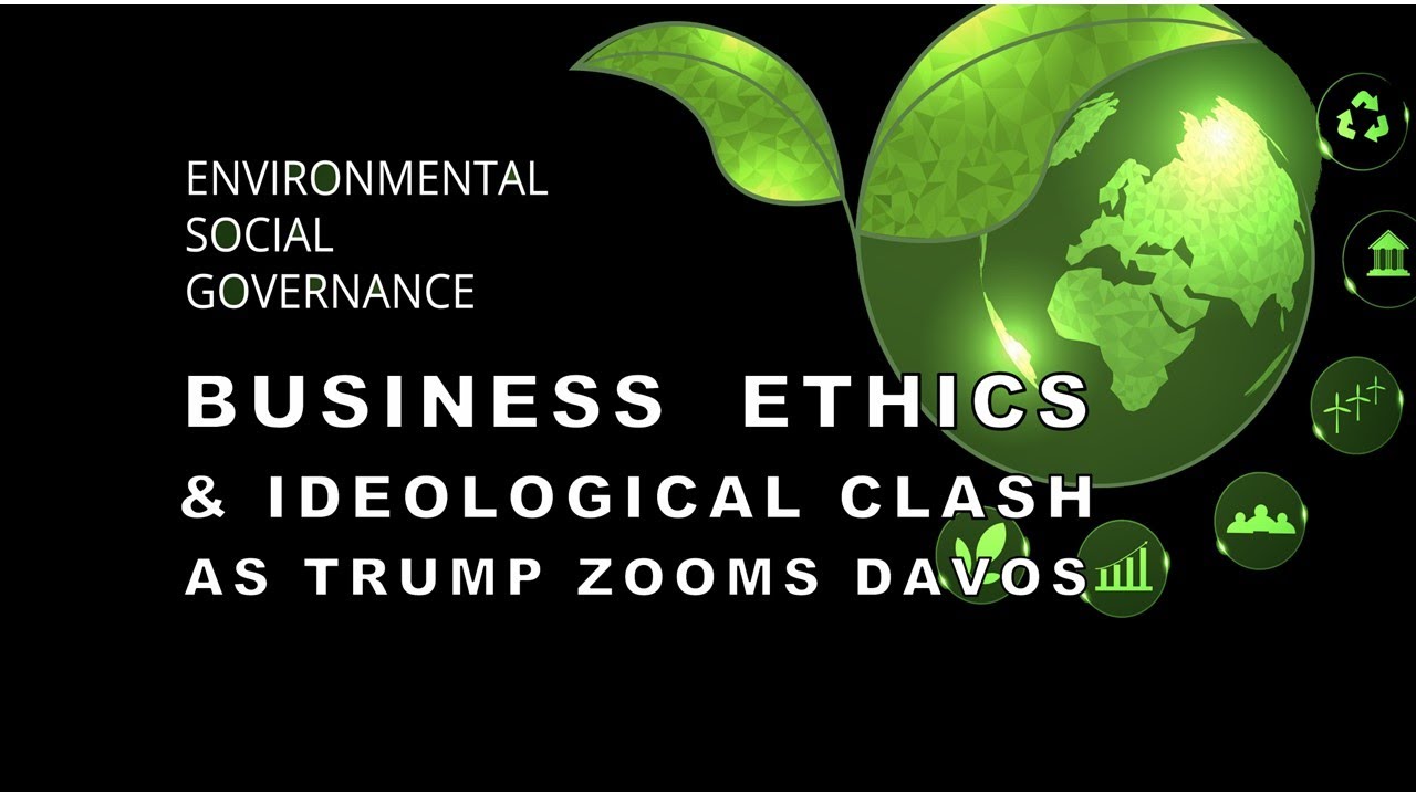 Global Business Ethics Showdown at Davos as Trump zooms WEF