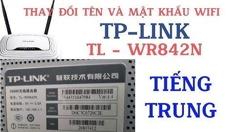 Hướng dẫn đổi tên và mật khẩu WiFi phụ TP-LINK tiếng Trung ||Sáng Tạo Việt