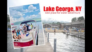 Lake George, NY : Best place for water adventure