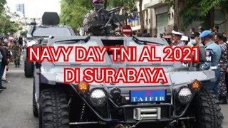 NAVY DAY gladi bersih TNI AL Di SURABAYA 2021