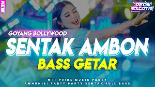 SENTAK AMBON🔥 GOYANG BOLLYWOOD LAGU TIMUR VIRAL FYP TIKTOK - Deon Excotic