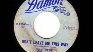 The Blue Velvets - Don't Leave Me This Way chords