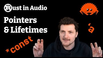 Rust in Audio: Pointers & Lifetimes