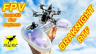 Awesome NEW HGLRC FPV Kit for Beginners  DrakNight RTF